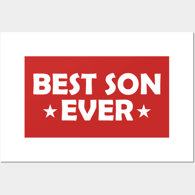 Best son Ever Funny Gift Wall Art by Shariss